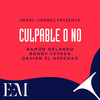 Henry Jimenez、Ramón Orlando、Bonny Cepeda、Dahian El Apechao - Culpable o No