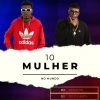 MC Negritin、DJ DG O ÚNICO、JD DO RASTA - 10 Mulher no Mundo (Explicit)