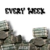 Tyb《Every Week (Explicit)》[MP3/LRC]