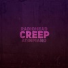AtinPiano - Creep (Piano Version)