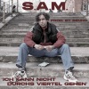 S.A.M.、Benno《Ich kann nicht durchs Viertel gehen (Explicit)》[MP3/LRC]