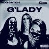 ADG Satch - G Lady (Explicit)
