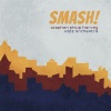 Stephen Philip Harvey、JD Chaisson、Clint Bleil、Dustin May - Smash!