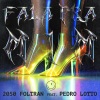 2050、Foltran、Pedro Lotto - Fala Pra Mim