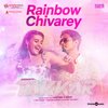 Nivas K Prasanna、Benny Dayal、Vrusha Balu、Krishna Kanth - Rainbow Chivarey (From 