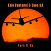 Ezio Centanni、Enea Dj - Turn It Up