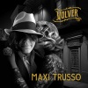 Maxi Trusso、Carlos Gardel、Alfredo Le Pera - VOLVER DRINKING