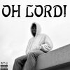 Ntu - OH LORD! (Explicit)