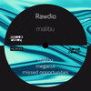 Rawdio - Malibu