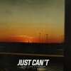 Ogún Pleas、Shamgod - Just Can't (feat. ShamGod)(Explicit)