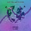 Decade、a Day - WTF Josh That's Not A Fleshlight (Explicit)