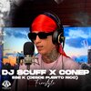 DJ Scuff、Conep - Ese k ( Desde Puerto Rico ) Freestyle (Explicit)