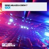 Rene Ablaze、Crew 7 - Go! (Main Floor Edit)