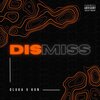 Dluka、K V N - DISMISS (feat. K V N)