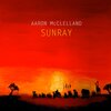 Aaron McClelland - Sunray (Radio edit)