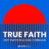 Deep Emotion、Dani Corbalan - True Faith