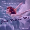 Jjos、Louise Browne - Just Follow Me