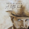 Brad Butcher - A Little Luck