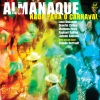 Almanaque、Luca Boscagin、Quentin Collins、Matheus Nova、Raphael Delfino、Jansen Santana、Camille Bertault - Rush Hour Chorinho