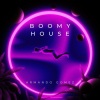 Armando Gomez《Boomy House》[MP3/LRC]