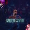 Living Memories - REBIRTH