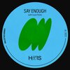 Houis、Couch Prints - Say Enough
