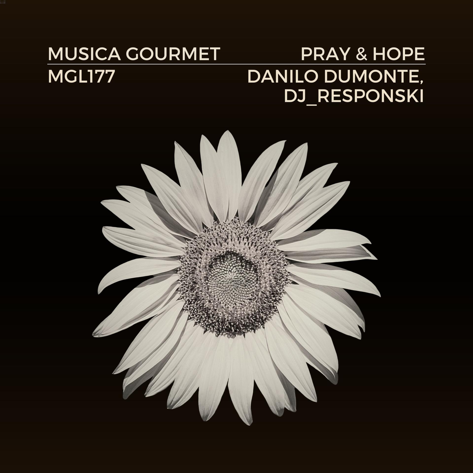 Danilo Dumonte、dj_responski - Pray & Hope