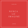 JMorga、C.López - Nunca lo Imaginé