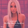 DJ Dark、Mose N、Stanley Serrano - Another Day in Paradise (Radio Edit)