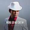 Đoàn Minh - Những Lời Này Cho Em (Ytmix)