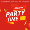 Tony Jay、Even Steven - Party time wave