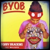 Bobby Brackins、Wall Paper - BYOB (feat. Wallpaper)