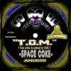 T.O.M. - SPACE COKE (Original Mix)