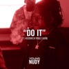 Young Nudy - Do It (feat. Hoodrich Pablo Juan)(Explicit)