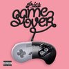 Pries - Game Over (Explicit)
