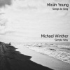 Micah Young、Michael Winther《Simple Way》[MP3/LRC]