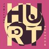 Hurt - Festiwal bodźców (Explicit)