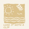 Hugecompmusic、Lost Sky、MC STAN、Sub Urban - LOAD IT WITH A CLIP