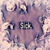 TTC - Sick (Explicit)