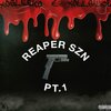 xoGleeko、xolilsauce - Reaper SZN Pt.1 (Explicit)