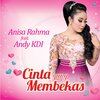 Anisa Rahma、Andy Kdi - Cinta Yang Membekas