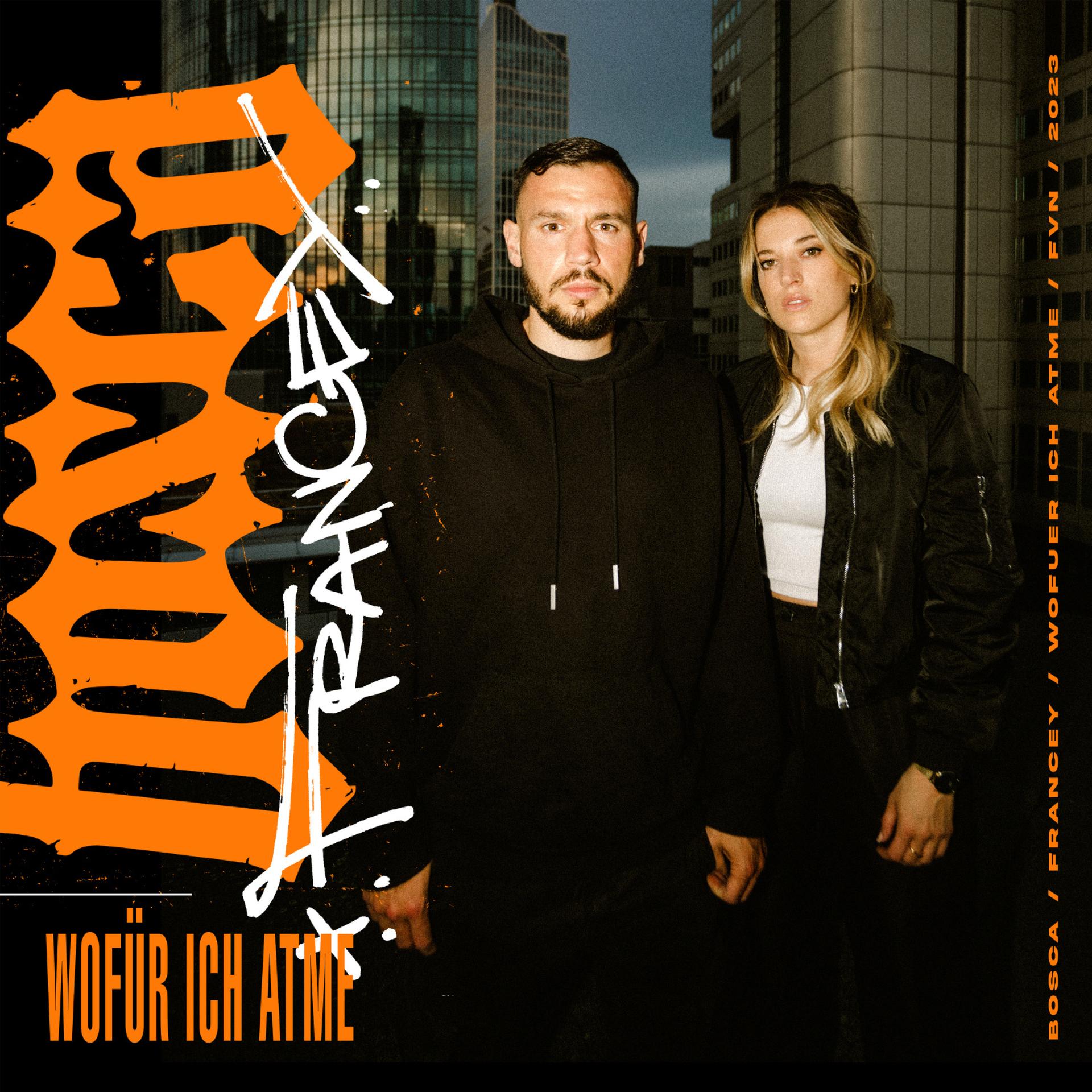 Bosca、Francey - Wofür ich atme (Explicit)
