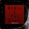 charles anthony - Debts 2 The Devil (Explicit)