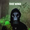 Mandrazo、Moosa Saleem - Toxic World
