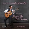 Nguyen Ke Khuyen、Quang Ngoc - Thương Cánh Hoa Rơi (feat. Quang Ngọc)