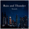 Sonido de lluvia、Relaxing Music、Baltic Nature Sounds - Rain and Thunder Sounds for Sleeping