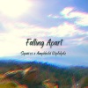 Squares、Amphbold WipFelpilz《Falling Apart (feat. Amphbold WipFelpilz)》[MP3/LRC]