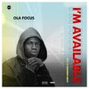 Ola Focus - I'm Available