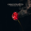 Orkestrated《Symptoms Of You (Extended Mix)》[MP3/LRC]