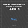 Da Klubb Kings、MC Hughie Babe - Nine Oh 9
